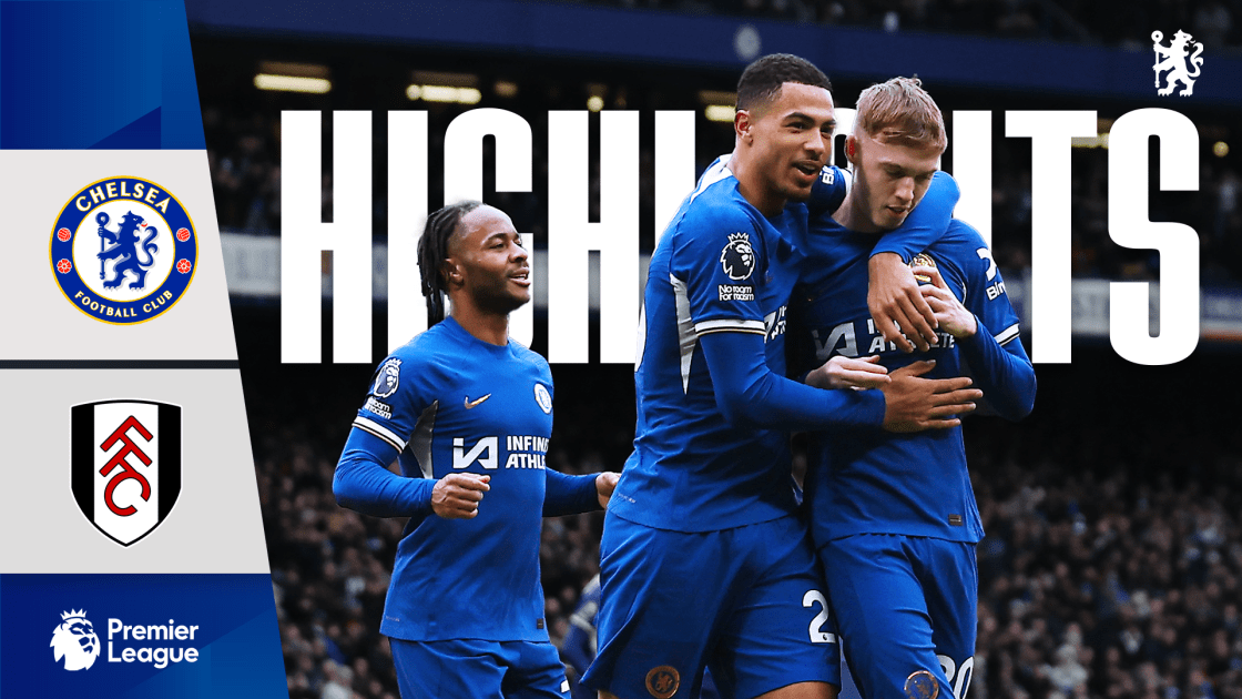 Highlights: Chelsea 1-0 Fulham | Video | Official Site | Chelsea ...