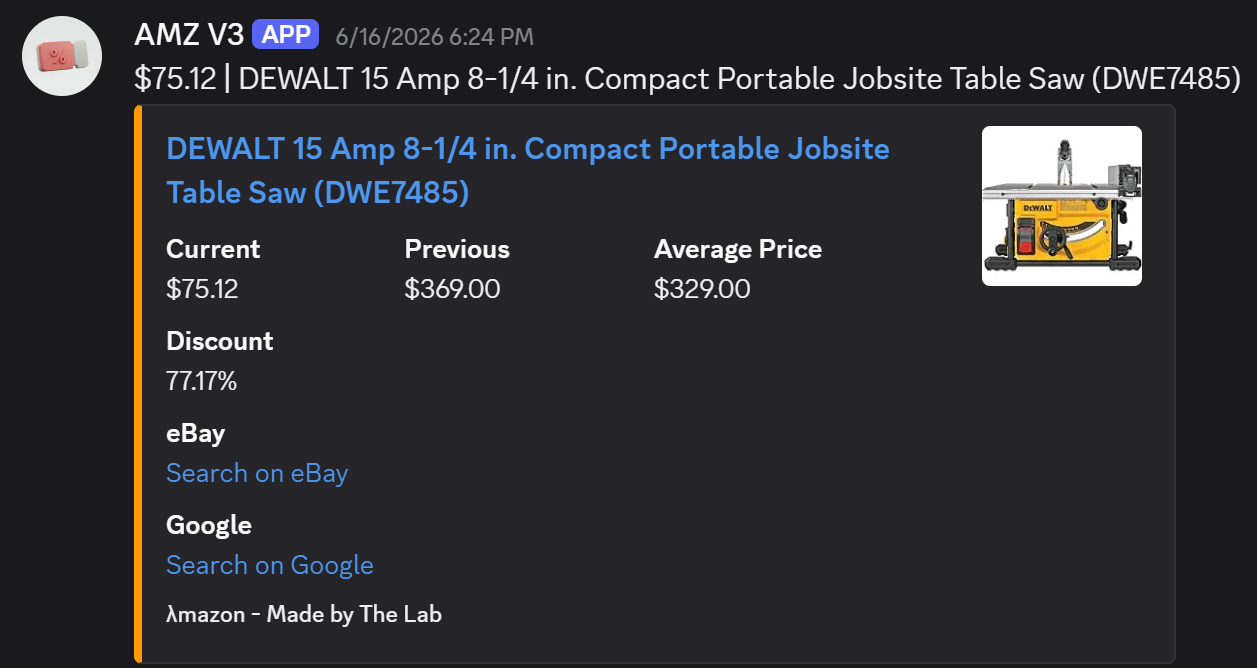 The Lab Amazon monitor alert showing the DEWALT DWE7485 table saw at $75.12 against a previous price of $369.00.
