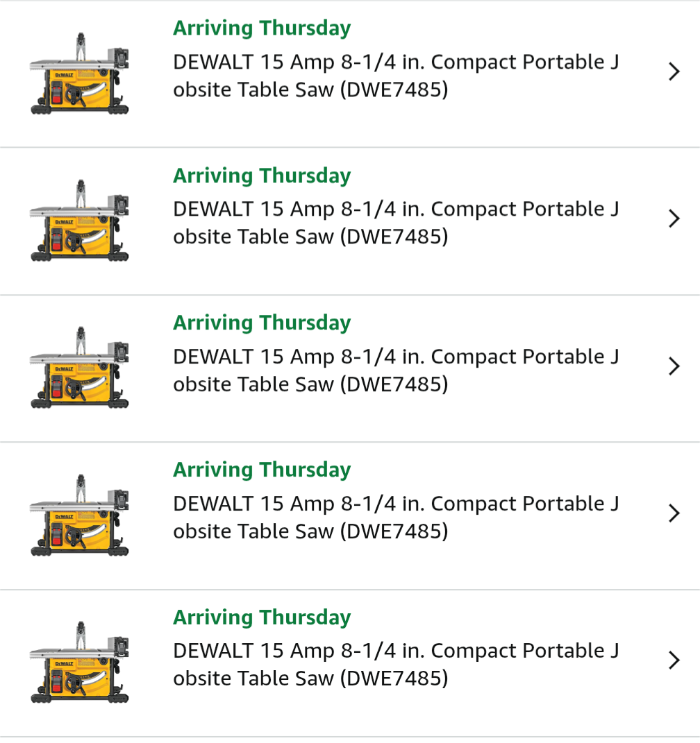 Amazon delivery screen showing multiple DEWALT DWE7485 table saw orders marked as arriving Thursday.