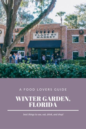 Food Lovers Guide to Winter Garden, Florida