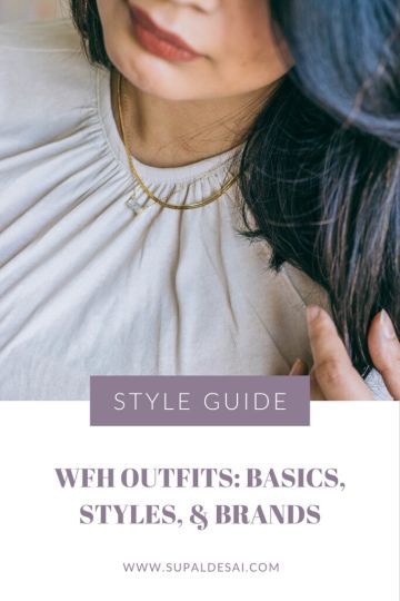 WFH Outfits: Basics, Styles, and Brands