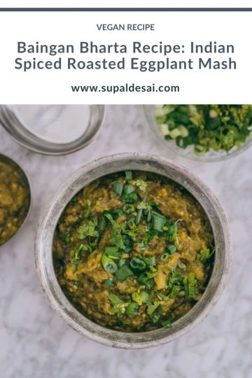 Baingan Bharta Recipe: Indian Spiced Roasted Eggplant Mash