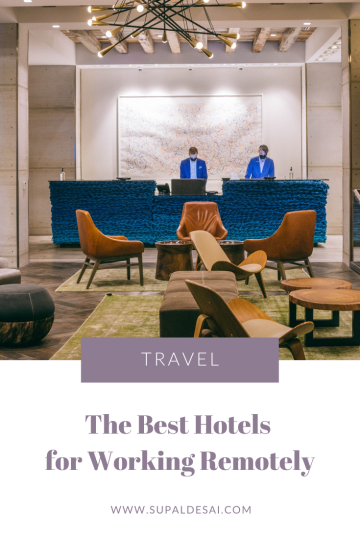 The Best Hotels for Working Remotely