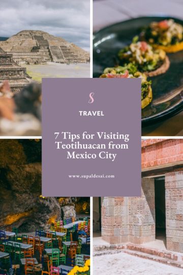 7 Tips for Visiting Teotihuacan from Mexico City