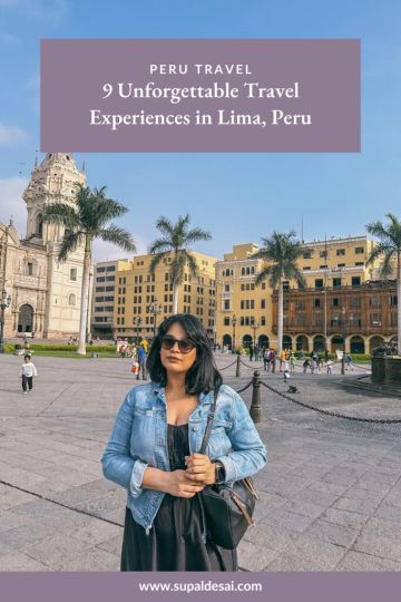 9 Unforgettable Travel Experiences in Lima, Peru