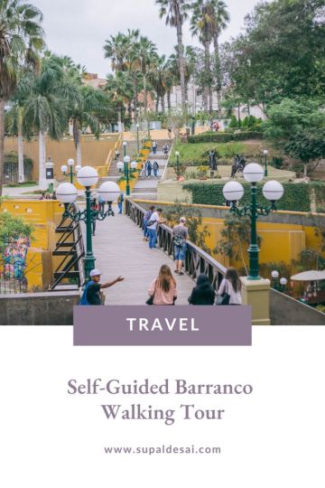 Self-Guided Barranco Walking Tour