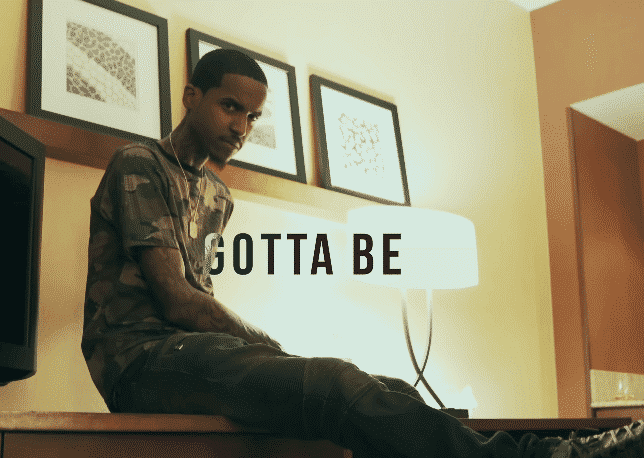 Gotta Be - Lil Reese