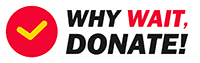 Why Wait Donate 