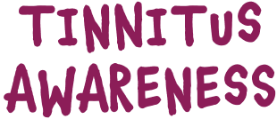 Tinnitus Awareness Week 