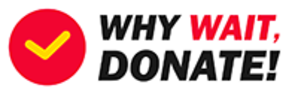 Why Wait Donate 