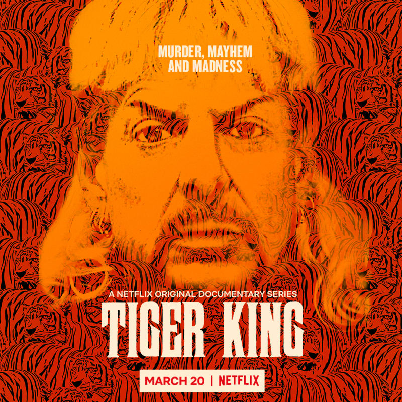 Key art for Netflix's series Tiger King: Murder, Mayhem and Madness