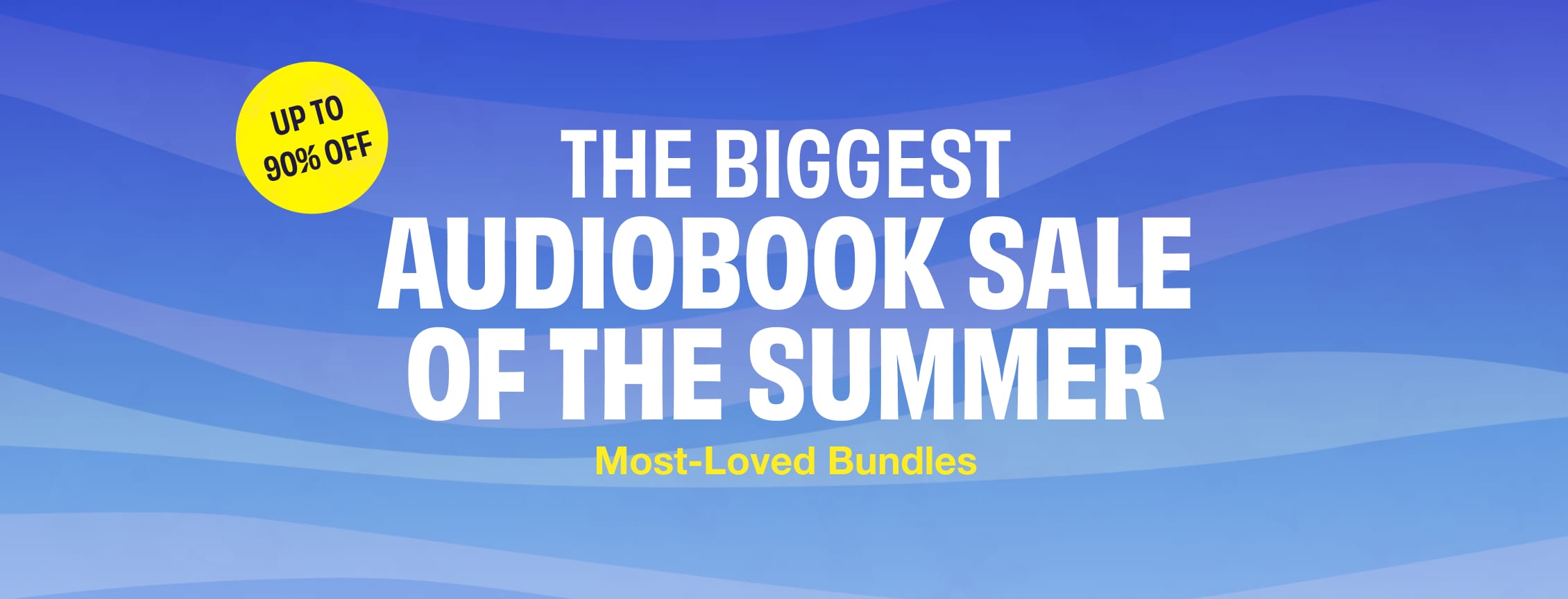 Massive Summer Sale on Top-Selling Series and Best-Value Bundles