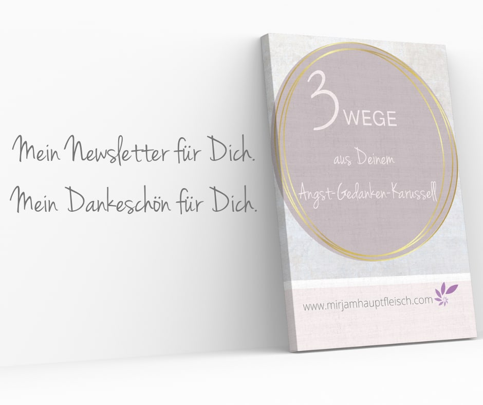 Freebie Ebook 3 Wege aus dem Angst-Gedanken-Karussell