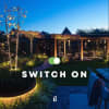 SWITCH ON