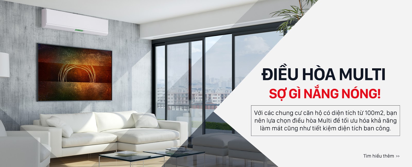 Máy lạnh MULTI là gì? Lý giải vì sao các căn hộ chung cư nên dùng Máy lạnh MULTI