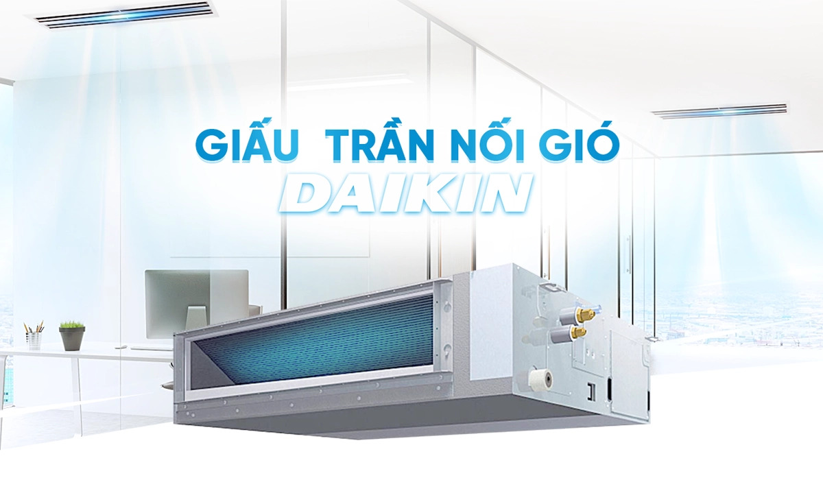 Tìm ra địa chỉ chuyên lắp máy lạnh âm trần nối gió DAIKIN trọn gói giá rẻ nhất tại Long An.