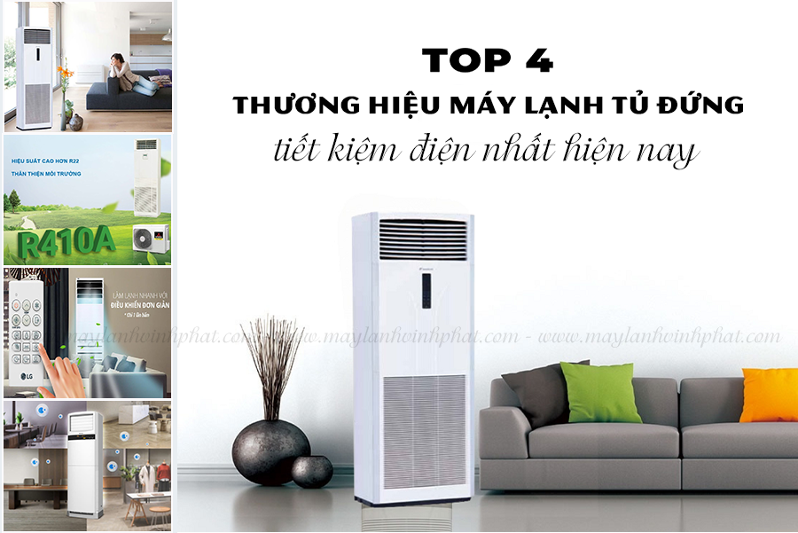 TOP 4 thương hiệu Điều hòa tủ đứng tiết kiệm điện nhất hiện nay