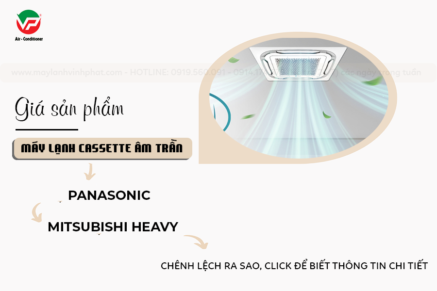 Giá Điều hòa âm trần MITSUBISHI HEAVY & PANASONIC Inverter chênh lệch ra sao