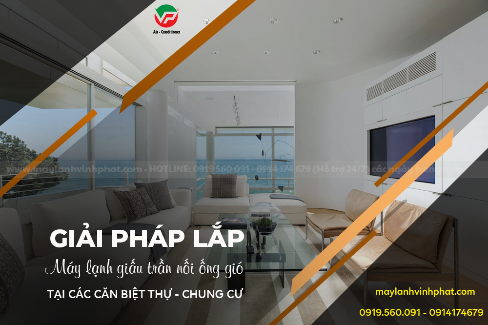 Lắp đặt Điều hòa giấu trần ống gió công suất 12.000Btu cho diện tích không gian nhỏ