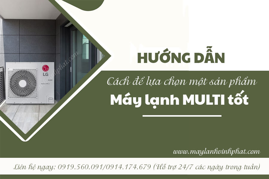 Tìm hiểu ưu điểm của Điều hòa MULTI Dàn lạnh âm trần các thương hiệu hiện có
