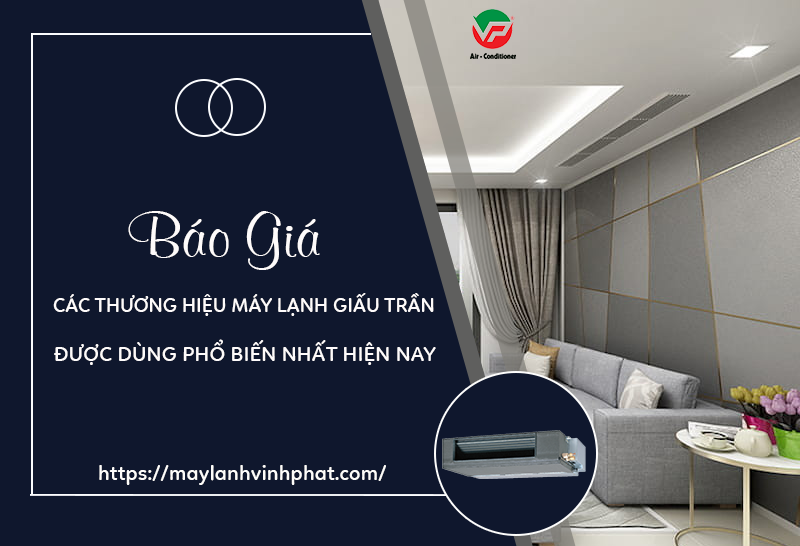 Công suất 5 ngựa ở Điều hòa giấu trần có những Model nào? Đơn vị lắp giá rẻ nhất SG
