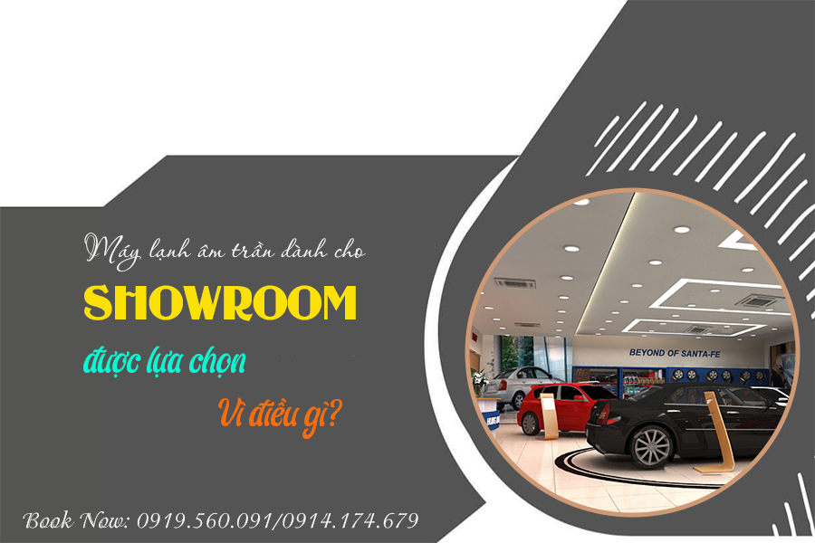 Máy lạnh âm trần cho Showroom: Tiết kiệm không gian, Làm mát hiệu quả