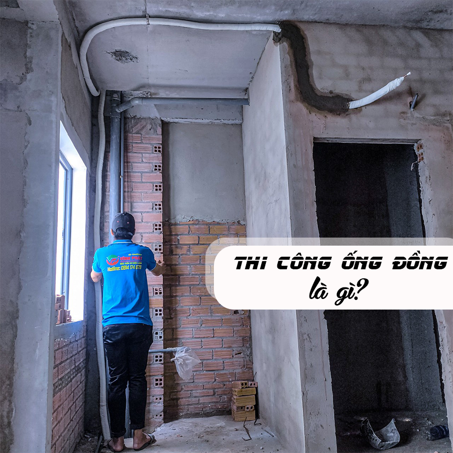Thi công ống đồng điều hòa âm tường tại Quận 9 và những điều cần lưu ý