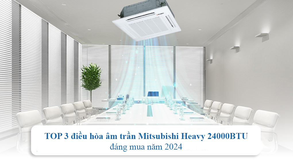 Dòng Inverter của Máy lạnh âm trần Mitsubishi Heavy có các model nào? Giá ra sao?