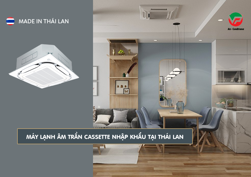 Điều hòa âm trần nhập khẩu THÁI LAN nổi tiếng và TOP những thương hiệu nên mua