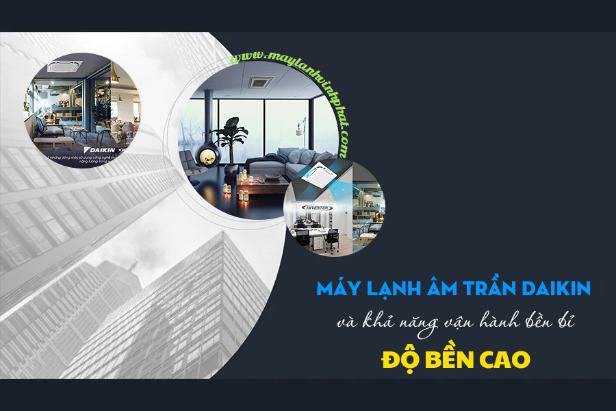 Điều hòa âm trần DAIKIN FFFC/FCFC/FCF/FCC/FCNQ và Ưu/Nhược điểm