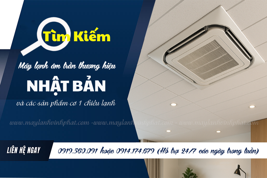Điều hòa âm trần của Nhật Bản có tốt không? Tìm hiểu TOP 3 hãng được ưa chuộng nhất