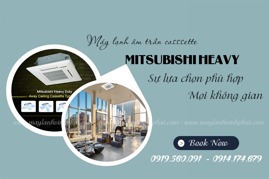Dịch vụ tư vấn bán, lắp máy lạnh âm trần MITSUBISHI HEAVY giá sỉ rẻ tại Thủ Đức – HCM