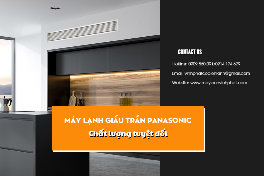 Chi tiết về Điều hòa giấu trần PANASONIC tiết kiệm không gian, nâng cao tính hiện đại