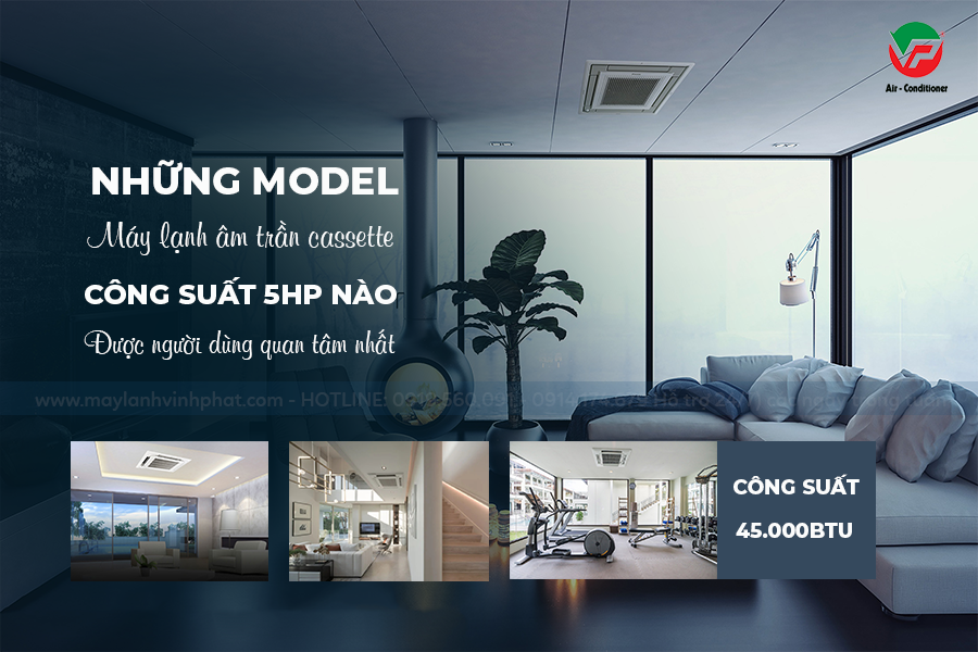 Đi tìm địa chỉ bán Điều hòa âm trần có công suất 5HP cho Studio giá tốt nhất quận 8?