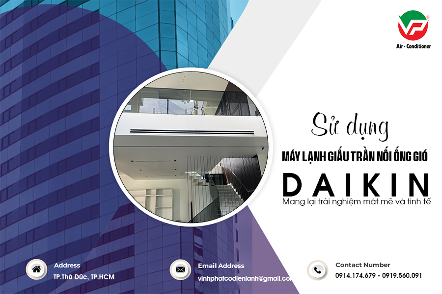 Máy lạnh giấu trần DAIKIN 2 ngựa và Các kiểu miệng gió phổ biến của Máy lạnh giấu trần