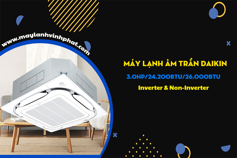 Máy lạnh âm trần DAIKIN công suất 3 ngựa – 3HP sử dụng gas lạnh R32/R410