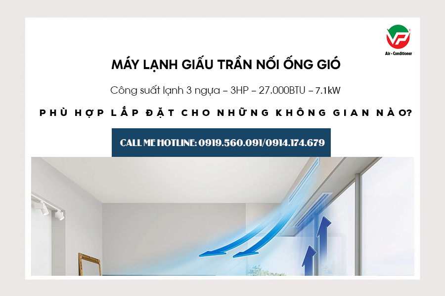 Công suất phù hợp cho diện tích 30–45m² có phải là Máy lạnh giấu trần nối ống gió 3.0HP?