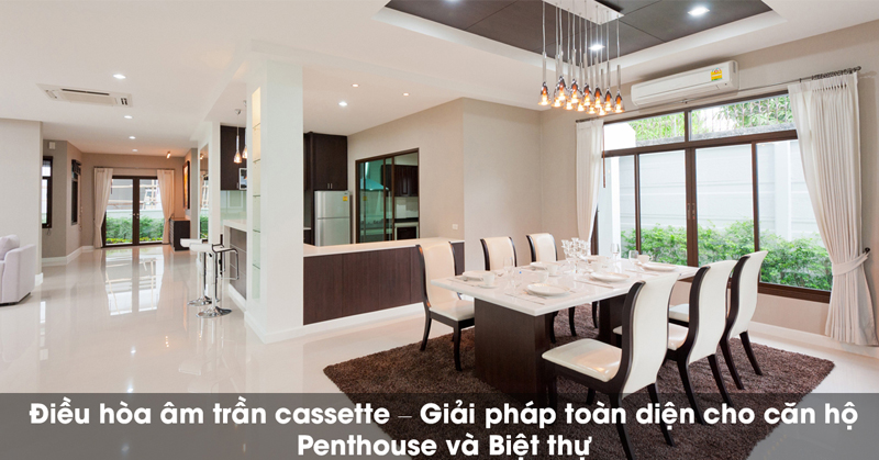 Chuyên cung cấp Máy lạnh âm trần cho căn hộ chung cư lắp đặt giá siêu rẻ