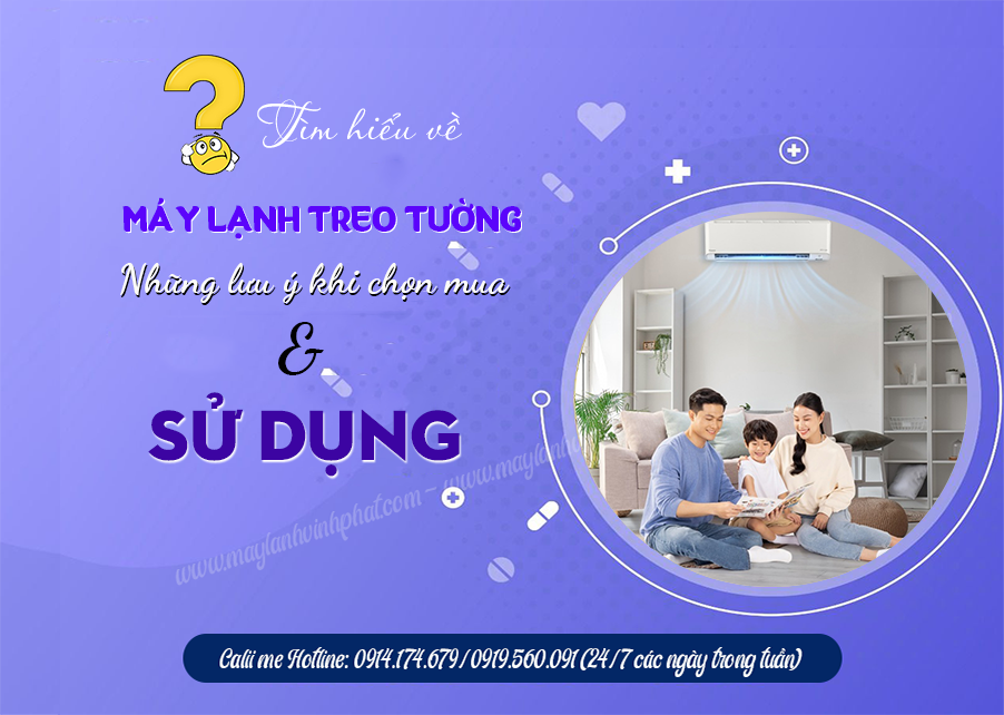 Tìm hiểu về Điều hòa gắn tường và những lưu ý khi chọn mua & sử dụng