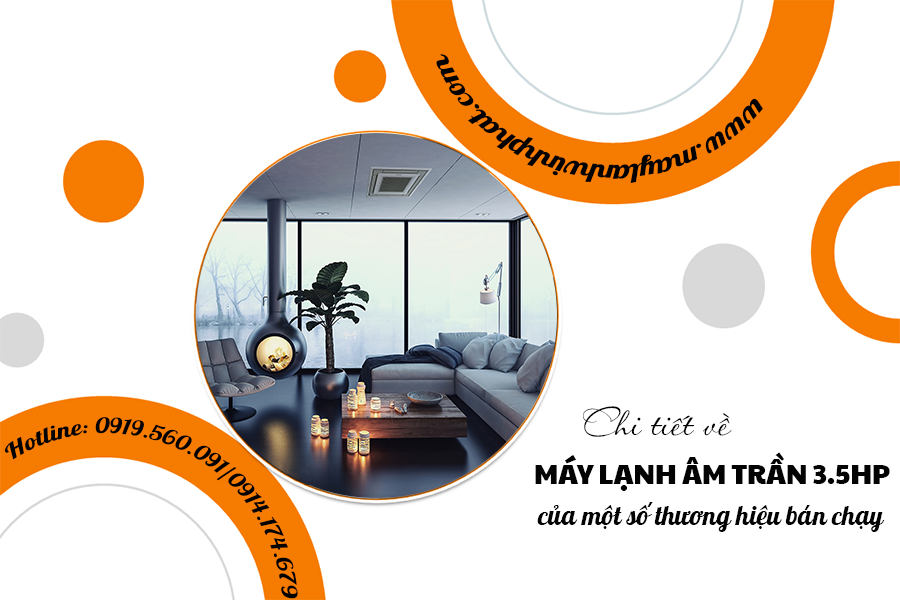 Cung cấp lô hàng Máy lạnh âm trần công suất 3.5HP quý này với chương trình khuyến mãi