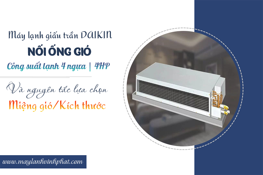 Chuyên bán Máy lạnh giấu trần DAIKIN 4HP lắp giá tốt nhất miền nam