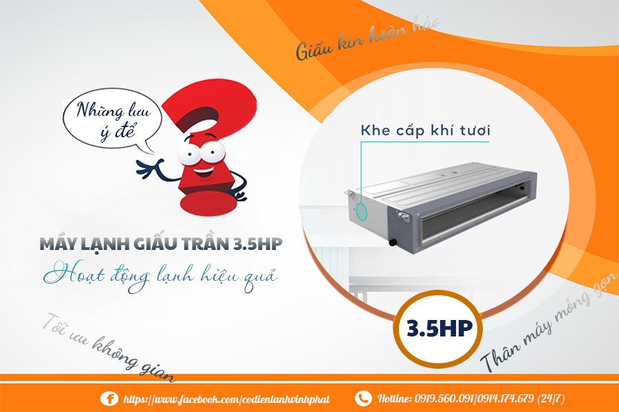 Những lưu ý để Điều hòa giấu trần 3.5HP hoạt động lạnh hiệu quả