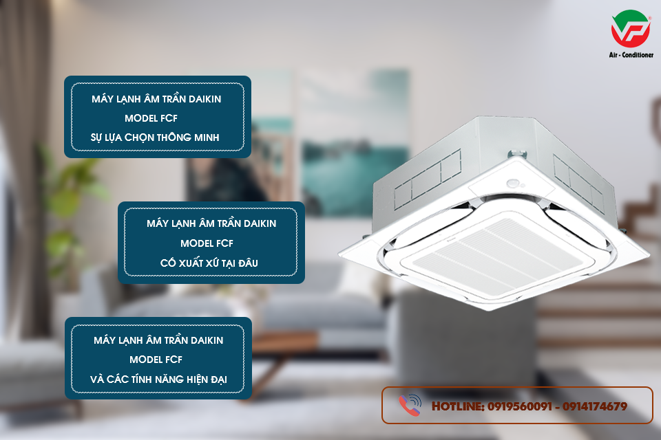 Thi công lắp Máy lạnh âm trần DAIKIN SkyAir FCF Inverter chất lượng ổn định và giá hợp lý