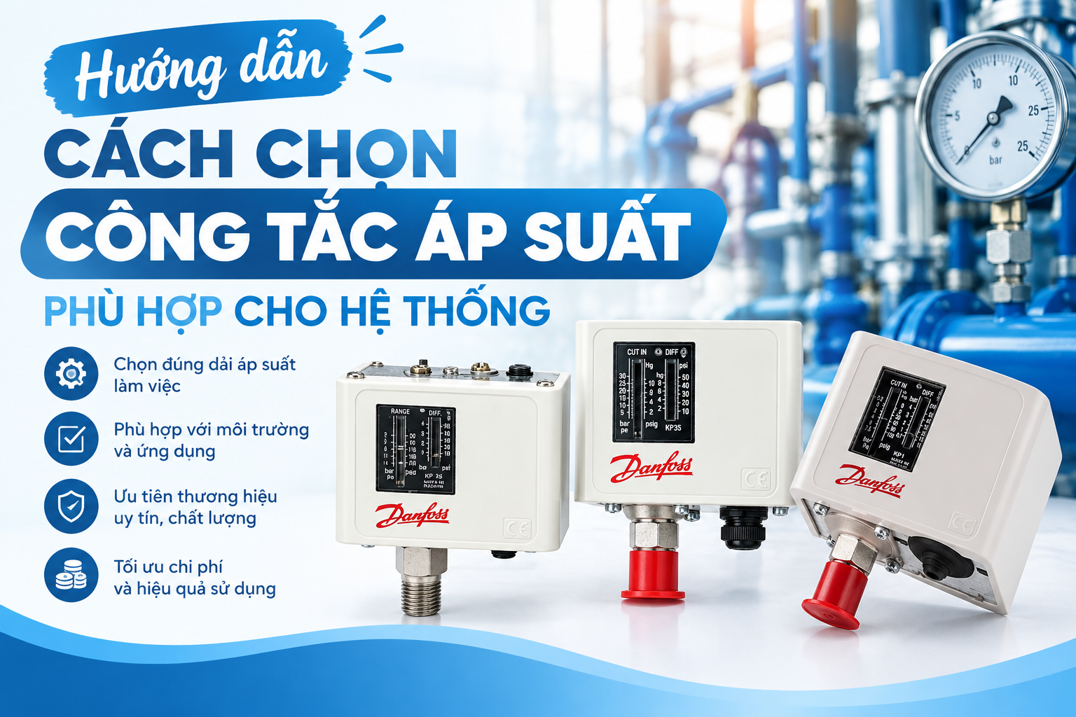 Những lưu ý quan trọng khi chọn mua công tắc áp suất