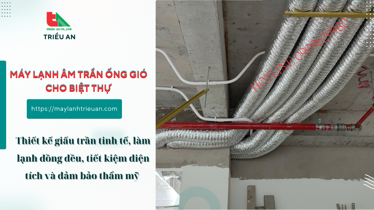 Thi Công Máy Lạnh Giấu Trần Ống Gió Giúp Trần Nhà Gọn Đẹp