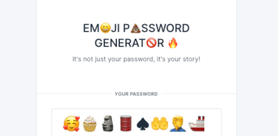 EM😀JI P💩SSWORD GENERAT🚫R 🔥