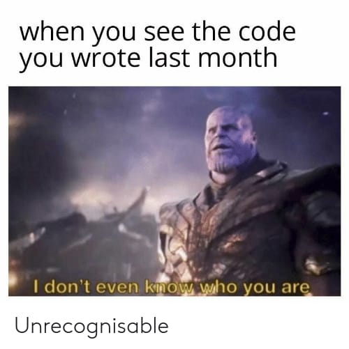 Meme with Thanos not recognizing his code from last month