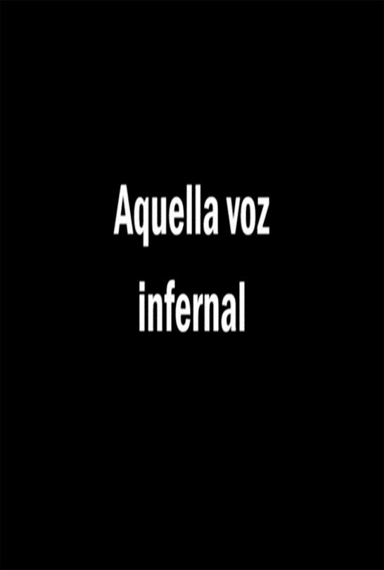 Portada de AQUELLA VOZ INFERNAL Portada de AQUELLA VOZ INFERNAL