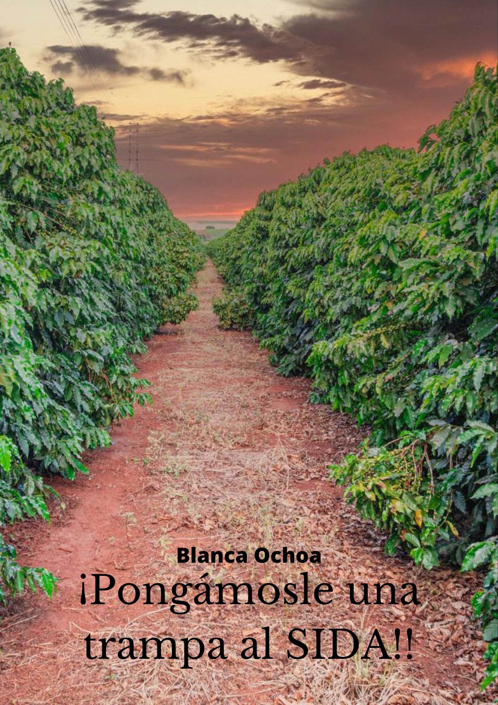 Portada de PONGÁMOLES UNA TRAMPA AL SIDA Portada de PONGÁMOLES UNA TRAMPA AL SIDA