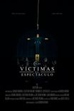 Poster de Víctimas del espectáculo